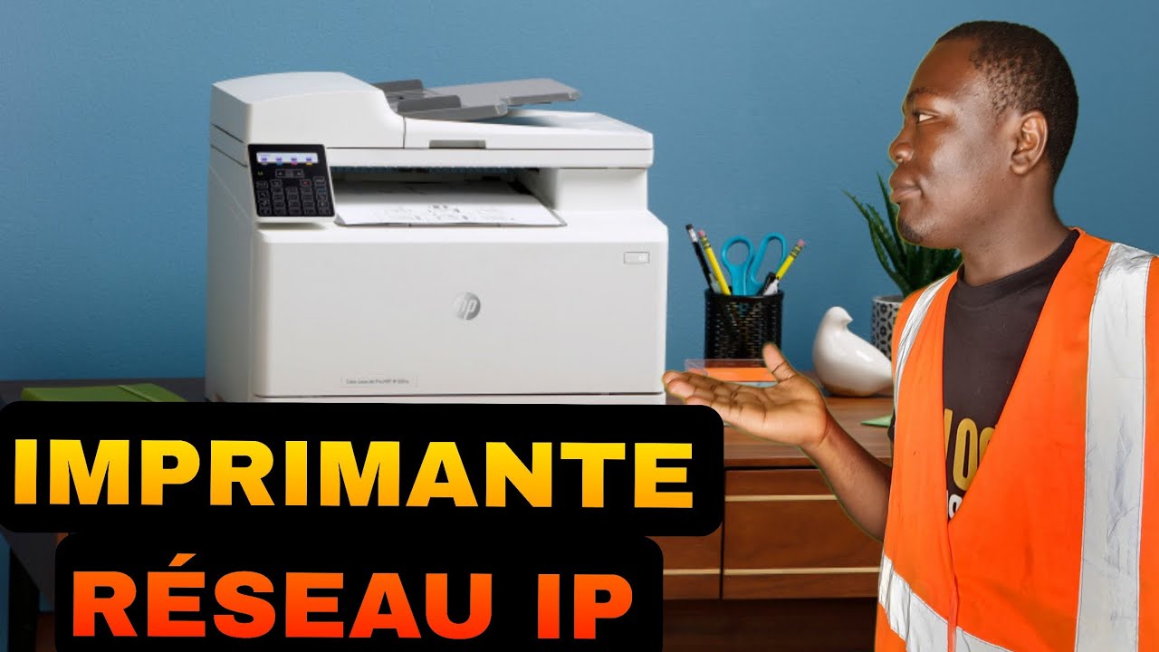 Comment Connecter Et Configurer Une Imprimante Réseau IP 