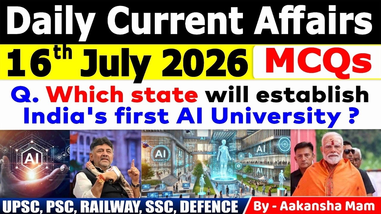 16th July 2026 Current Affairs🔥 | Daily MCQs | Today&rsquo;s Most Important MCQs #currentaffairs2026