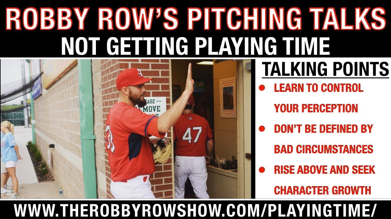 Not Getting Playing Time - Robby Row's Pitching Talks