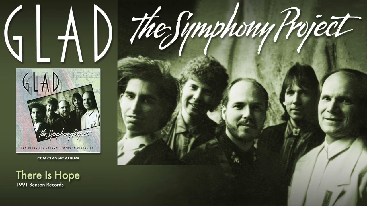 Glad - There Is Hope