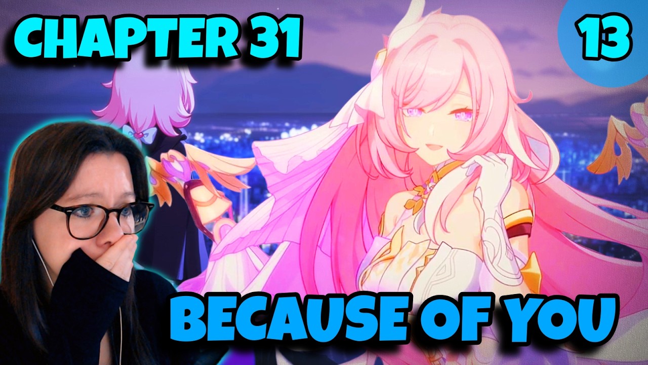 THE TRUTH ABOUT ELYSIA! 🥹 | Chapter 29 - 31 pt. 13 | Honkai Impact 3rd