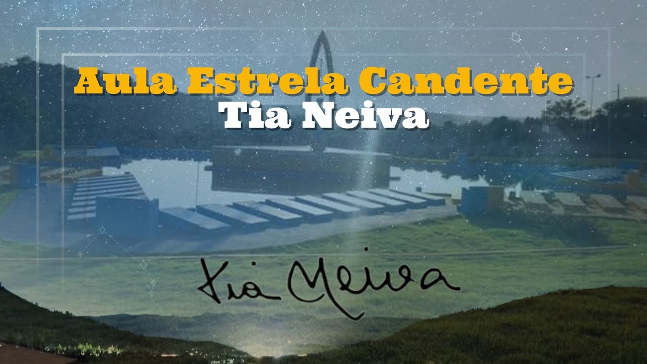 Aula Estrela Candente - Tia Neiva (Áudio Raro)