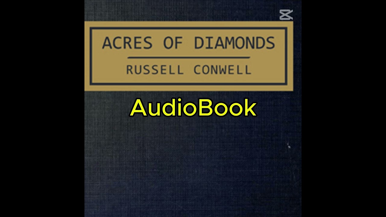 Acres of Diamonds By Russell Conwell