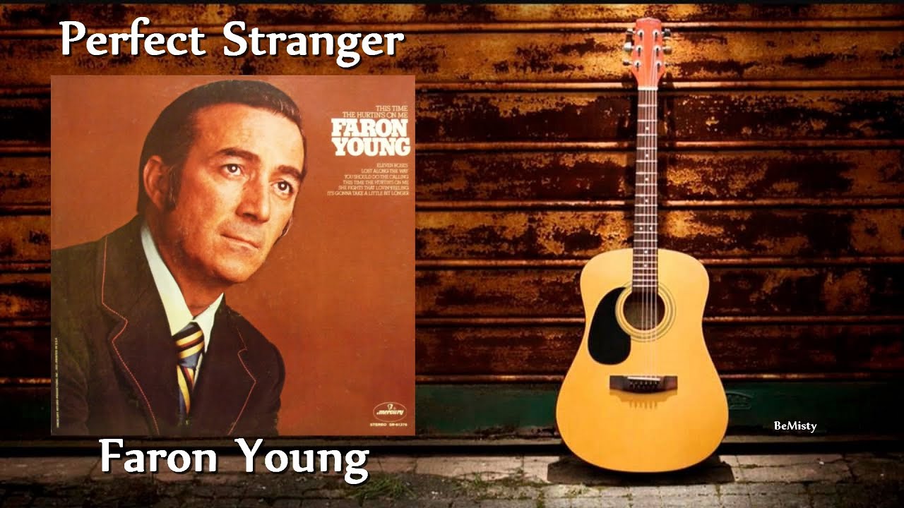 Faron Young - Perfect Stranger