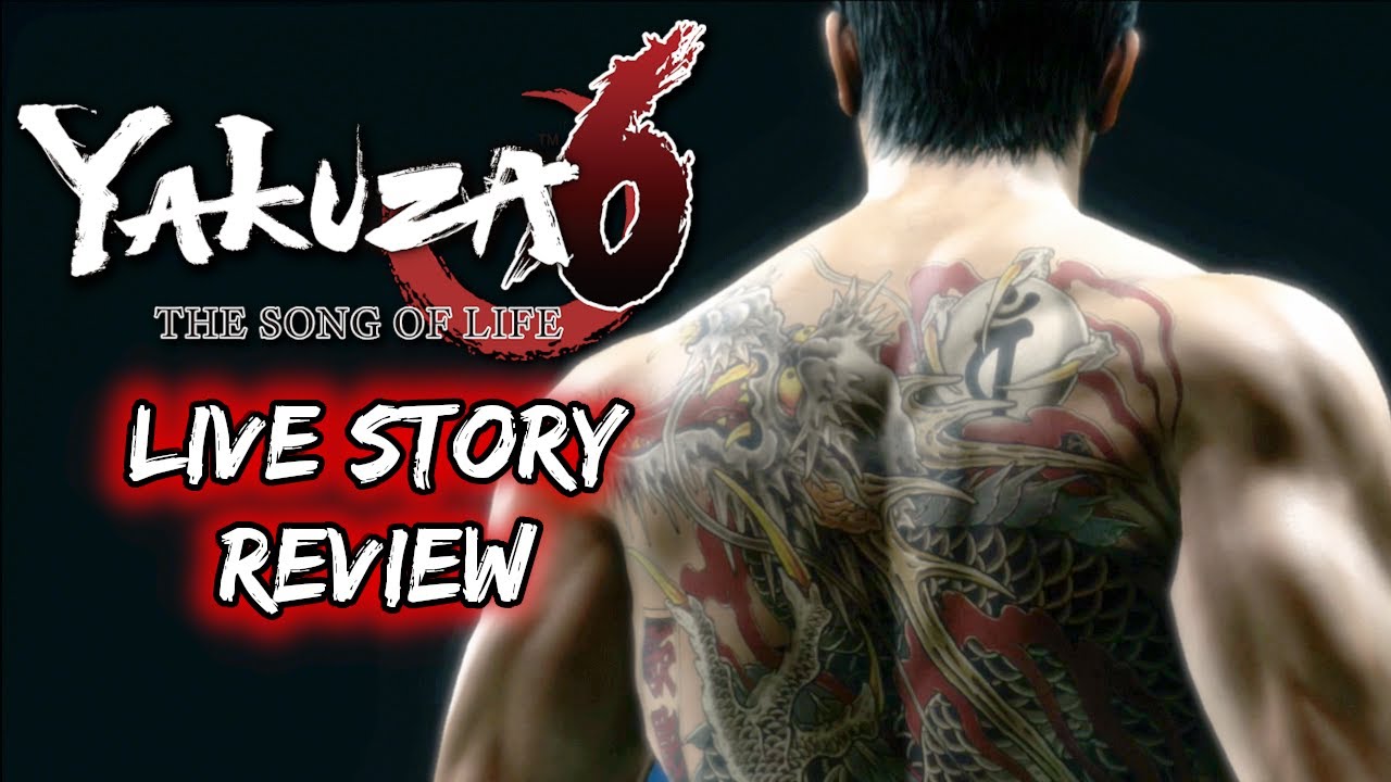 Yakuza Live Story Review: Yakuza 6: The Song of Life