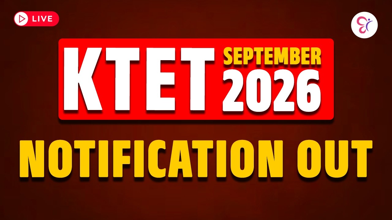 KTET EXAM SEPTEMBER 2026 NOTIFICATION വന്നു😍 | K TET EXAM 2026