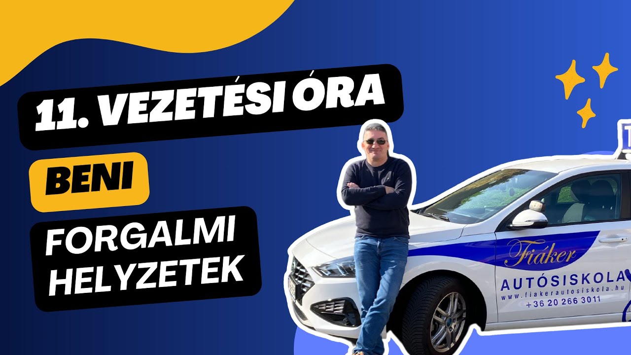 Beni forgalmi helyzetekben|  11. óra | Székesfehérvár