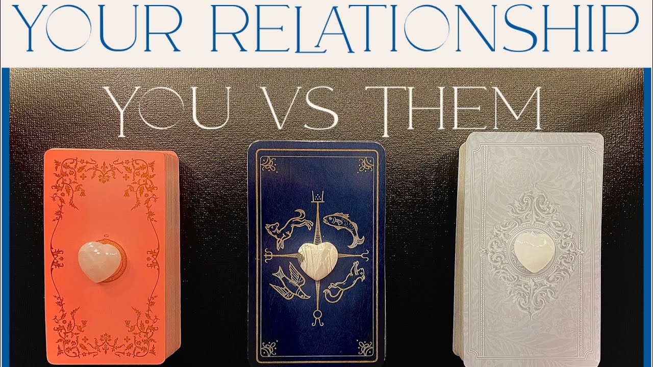 🎞🧡YOUR RELATIONSHIP🧡🎞 YOU VS THEM