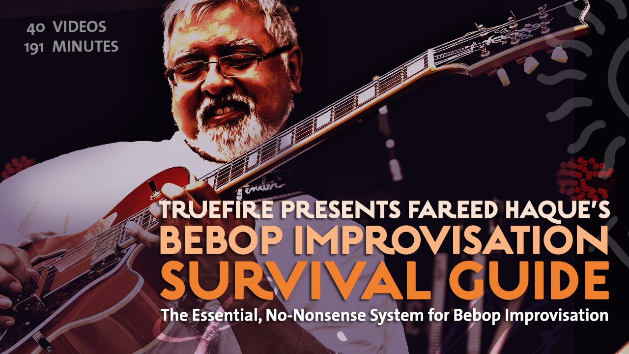 Bebop Improv Survival Guide - Intro - Fareed Haque