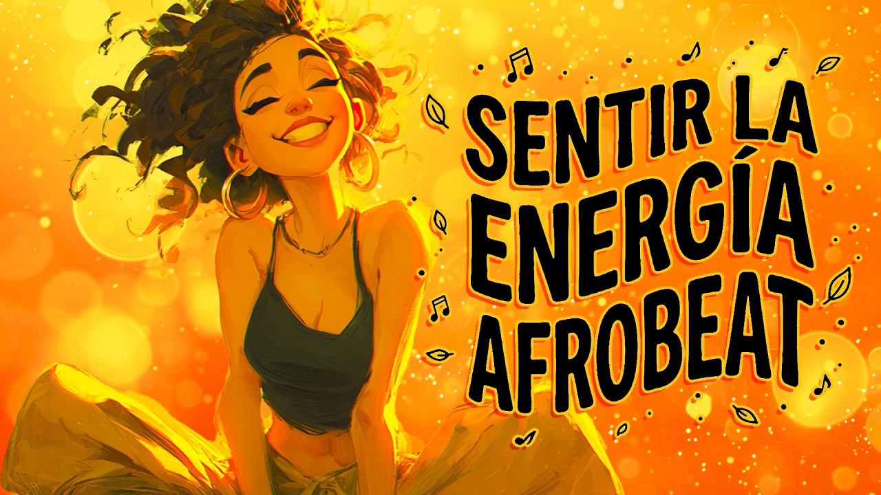 Afirmaciones Positivas con Afrobeat | Eleva Tu Energ&iacute;a Interior