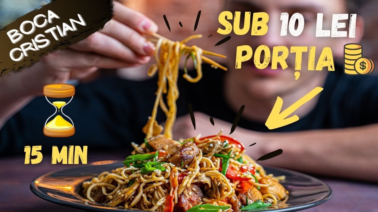 Noodles chinezești cu pui la buget (4k) | Boca Cristian