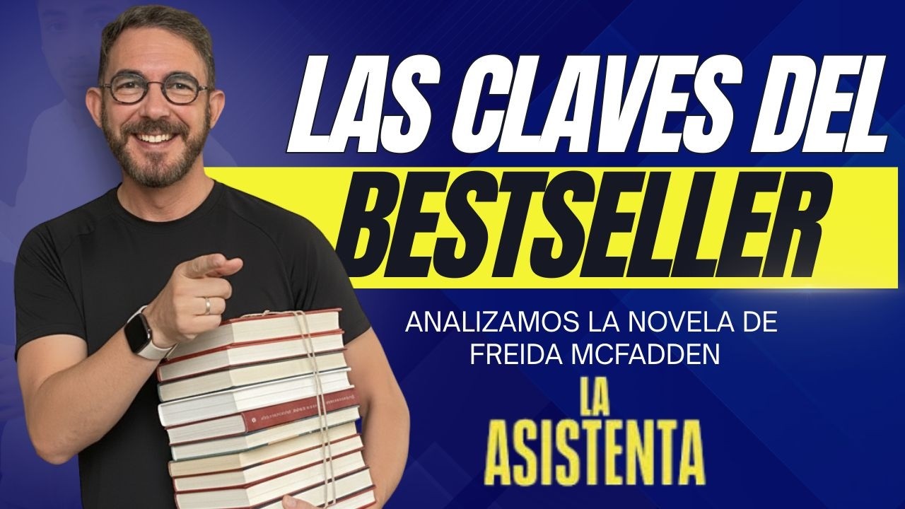 Analizo un bestseller paso a paso: lo que todos los escritores pasan por alto en La asistenta