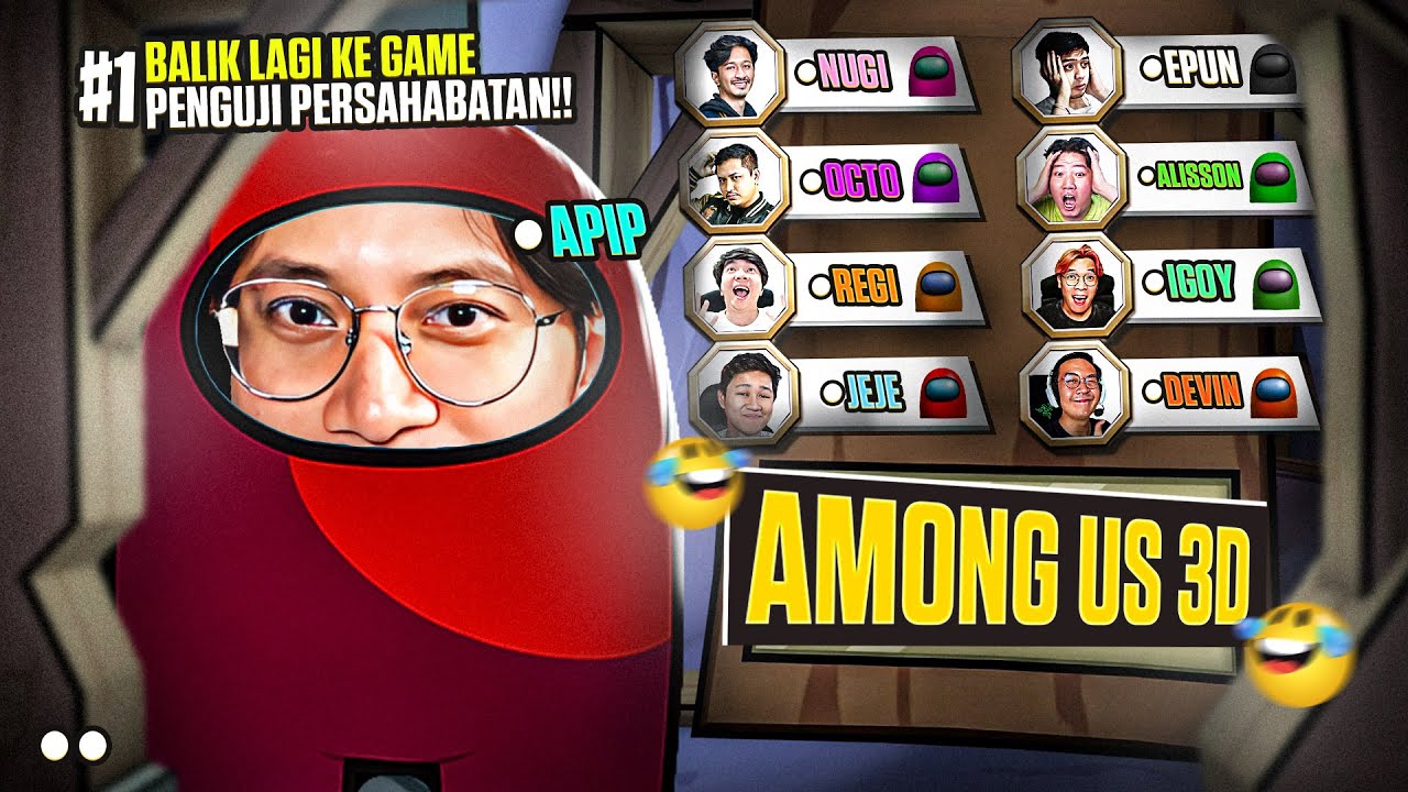 BALIK LAGI KE GAME PENGUJI PERSAHABATAN!! - Among Us 3D Indonesia Part 1
