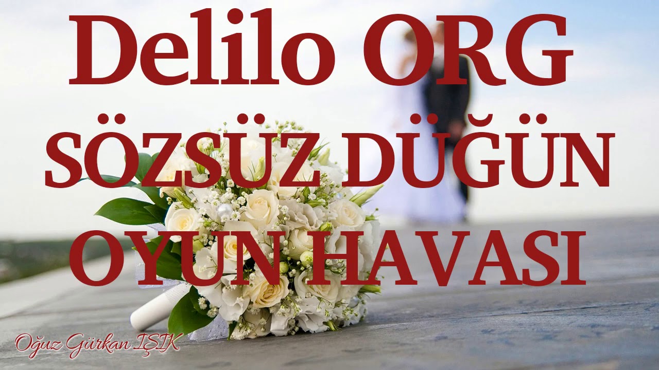 Delilo ORG Oyun Havası Uzun Versiyon