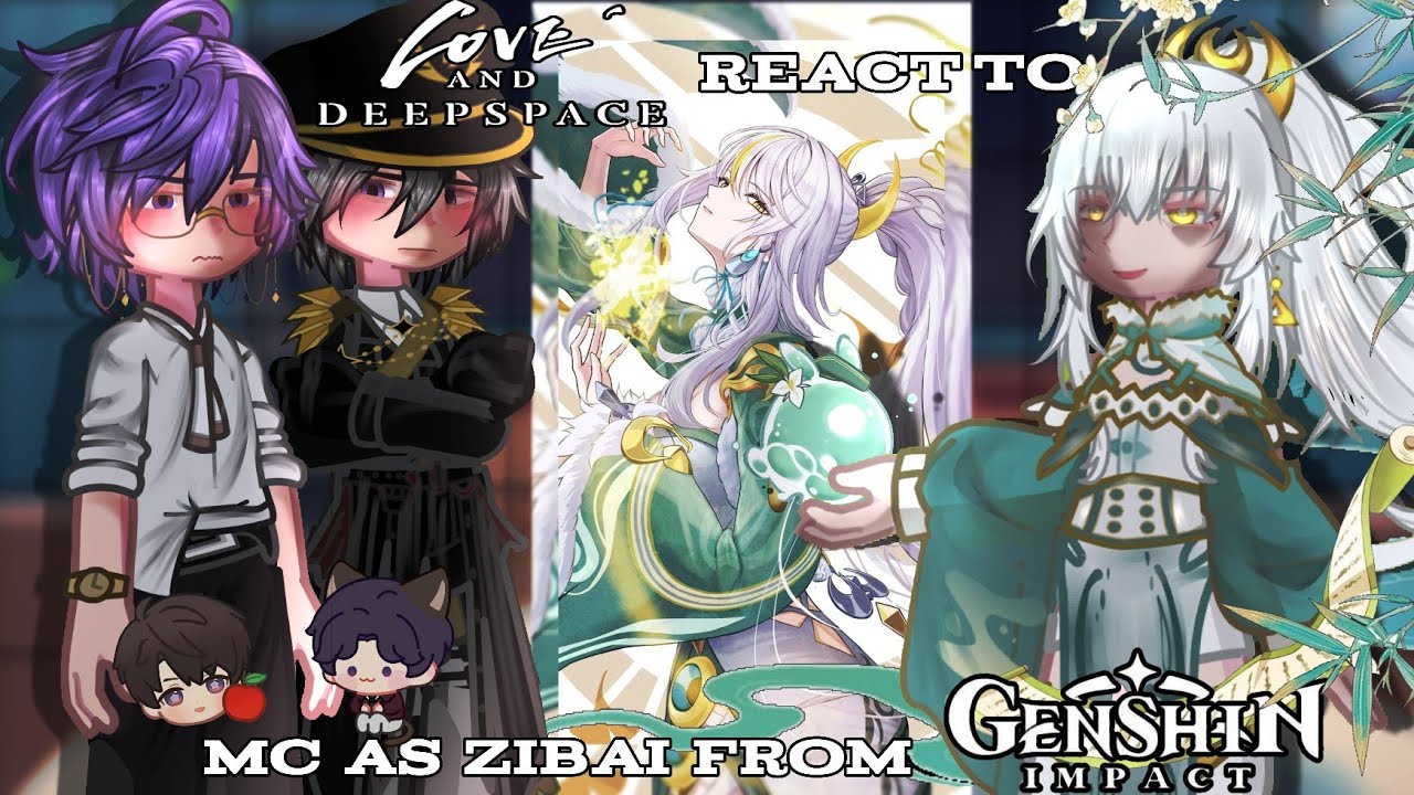 | Love and DeepSpace React To Mc as Zibai From Genshin Impact| Part 62 | LnD React |