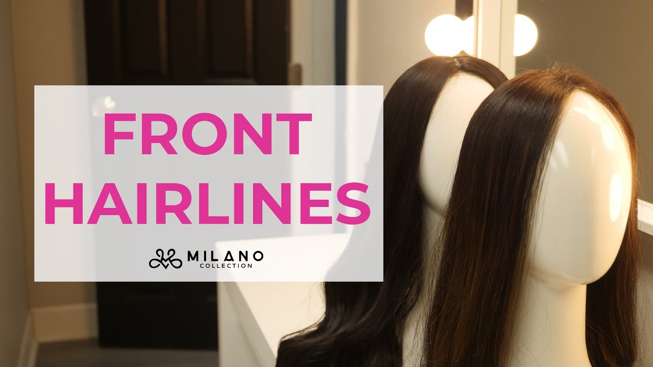Milano Collection Wigs Wig Hairline Video- Explaining Hairline Types and Uses