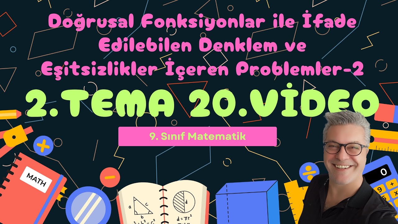 #34.Video 2. Tema (20.Video) Doğ. Fonk. ile İfade Edilebilen Denklem ve Eşitsizlik İçeren Prob - 2