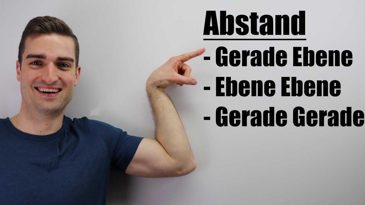 Abstand, Gerade Ebene, Ebene Ebene, Gerade Gerade | Fit im Mathe-Abi