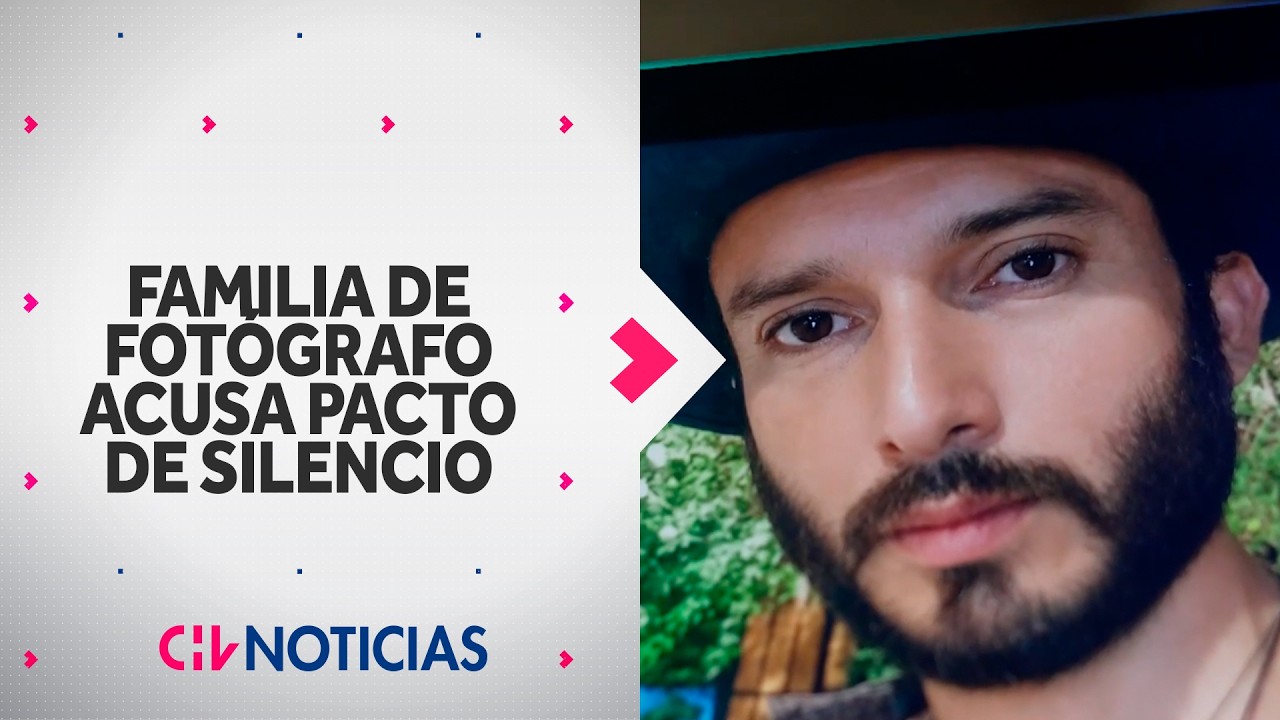 &iquest;D&oacute;nde est&aacute;s? | Fot&oacute;grafo desapareci&oacute; tras junto con amigos: familia acusa pacto de silencio - CHV