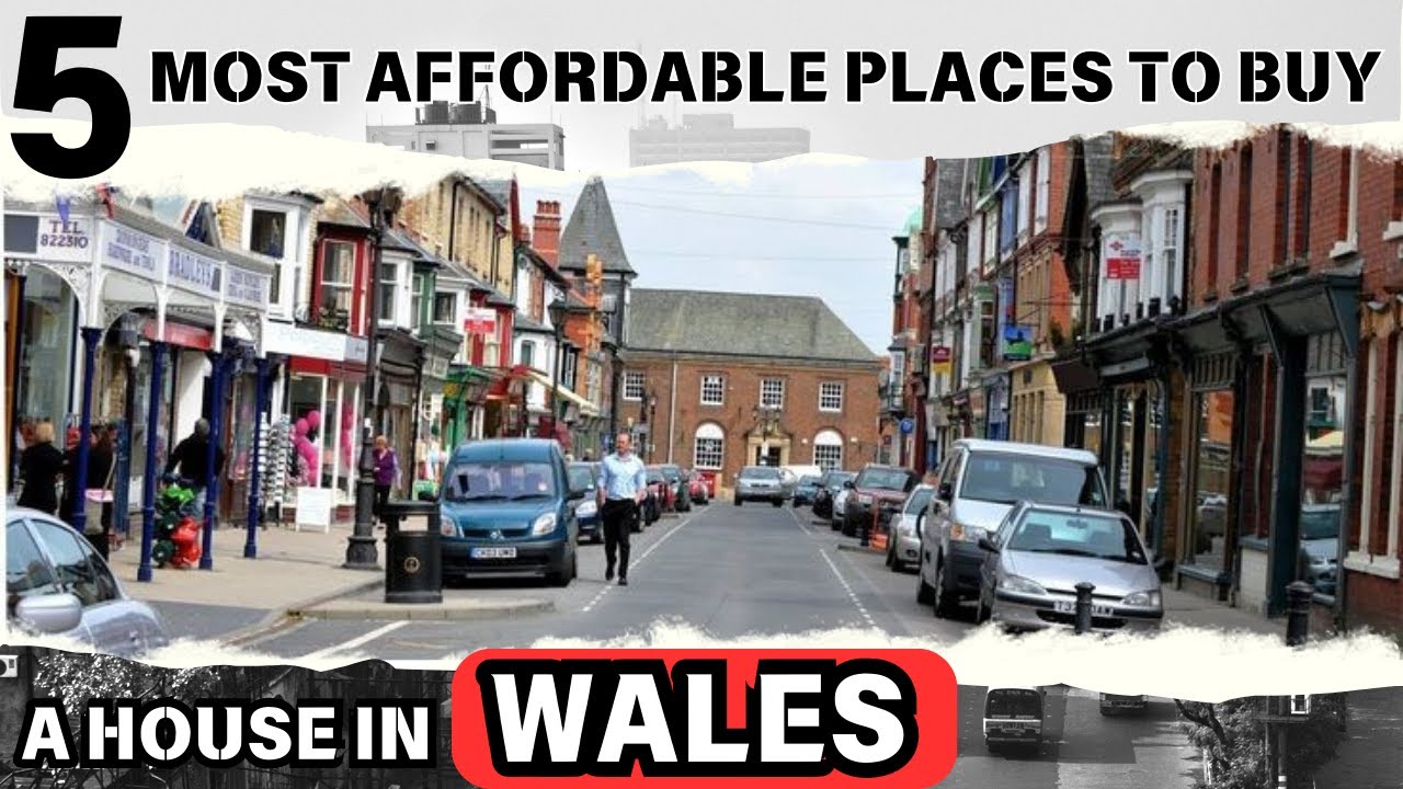 5 Most Affordable Places To Buy A House In Wales