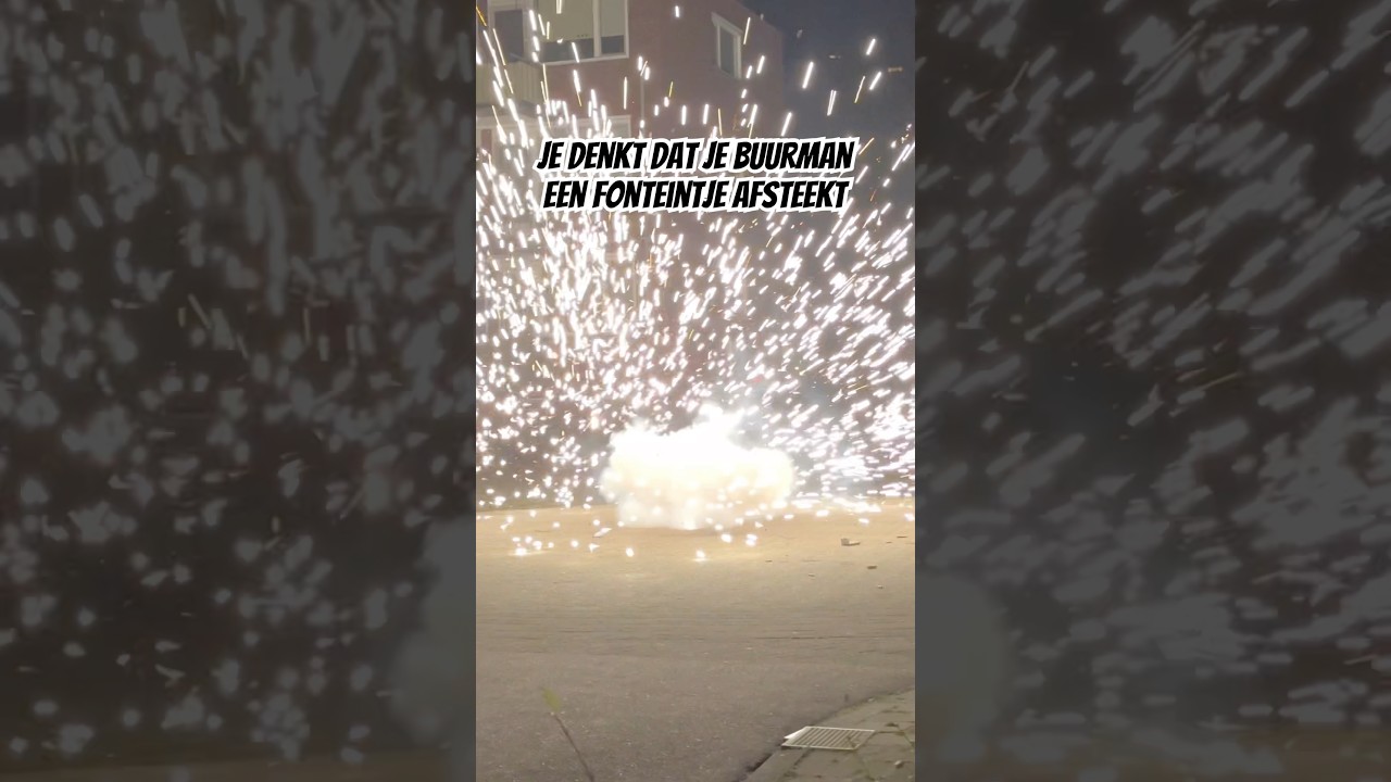 Je denkt dat je buurman een fonteintje afsteekt #oudennieuw #vuurwerk