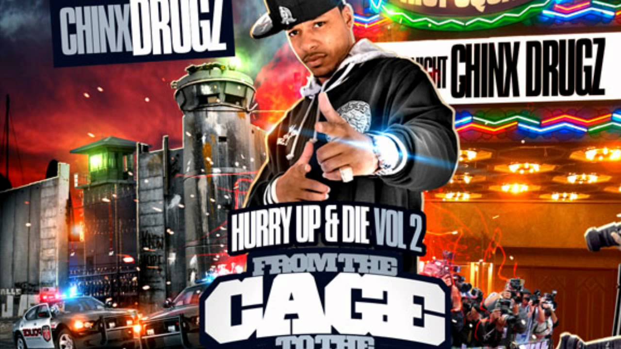Chinx Drugz-Love Me Or Leave Me Alone