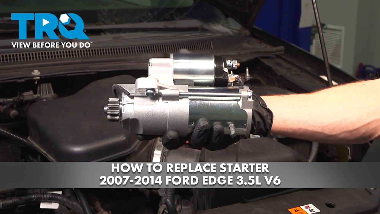 Как заменить стартер на Ford Edge 3.5L V6 2007-2014 годов выпуска