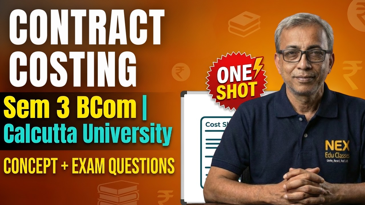 Contract Costing One Shot | Sem 3 BCom | Concept + Important Questions + 2026 | Calcutta University 