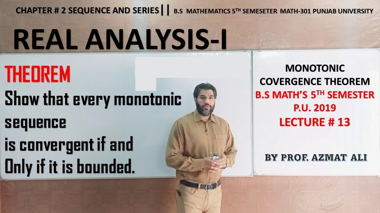 13. SHOW THAT EVERY MONOTONIC SEQUENCE IS CONVERGENT IF AND ONLY IF IT IS BOUNDED || REAL ANALYSIS-I