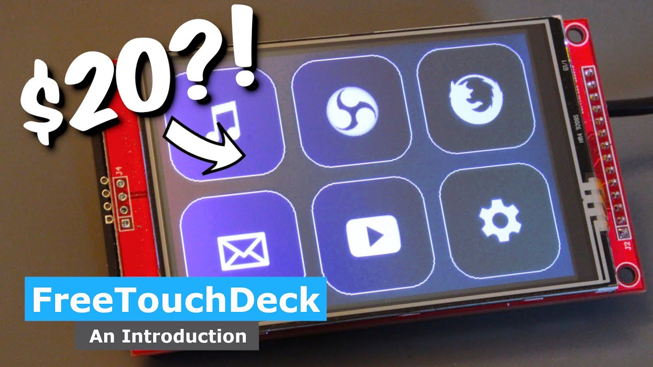 Build This Yourself for Just $20! FreeTouchDeck.