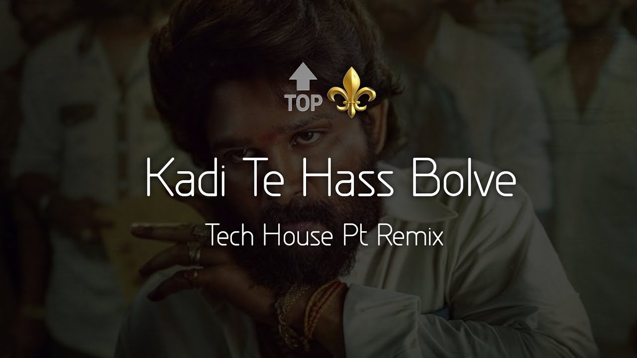 Kadi Te Hass Bolve Tech House Pt Remix (soundcheck) 