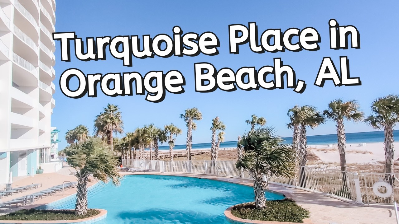 Turquoise Place Orange Beach | Мой отзыв об этом роскошном кондо-курорте в Алабаме!