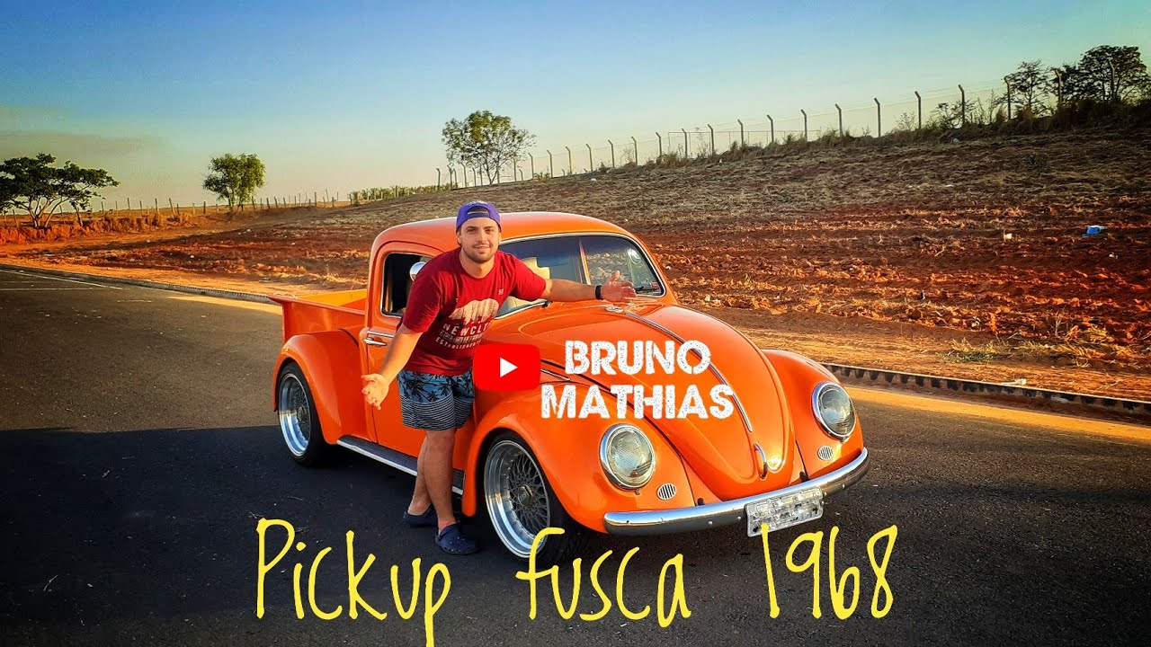 Fusca Pick-Up 1968/ Rebaixado+Roda BBS 🚘 Bruno Mathias