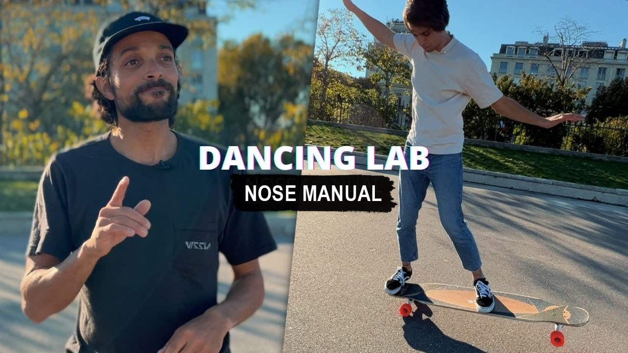 Apprends le NOSE MANUAL | DANCING LAB EP.3 (Feat. Illan Dupont)
