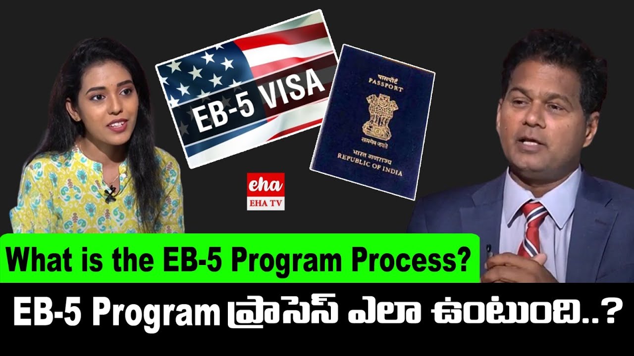 EB-5 Visa Program Basic Information & Process | USA Green Card | Rahul Reddy | interview | Eha TV