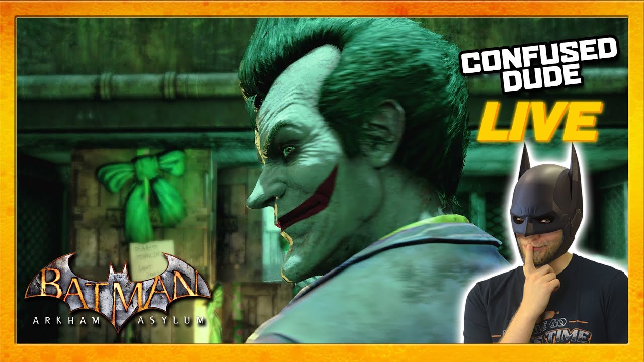 JOKER'S BIG BEEFY BASH - Batman: Arkham Asylum [FINALE] | Confused_Dude Live!