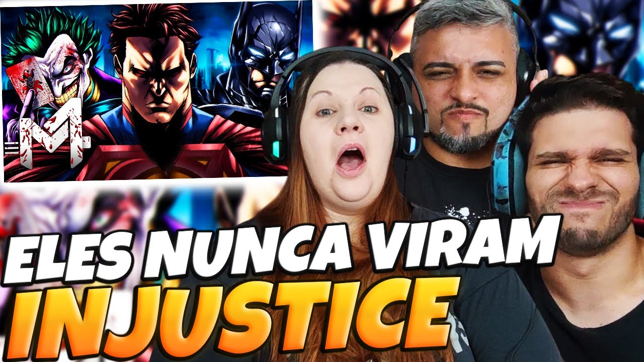 Injustice (DC Comics) - Deuses Entre Nós | @M4rkim ‪+@Basara  + ‪@AniRap | FAMILY REACTS‬
