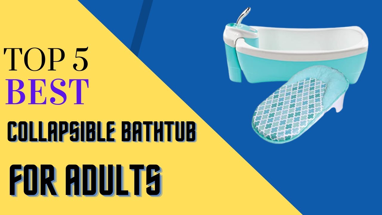 Top 5 Best Collapsible Bathtub For Adults , Foldable Bath Tub