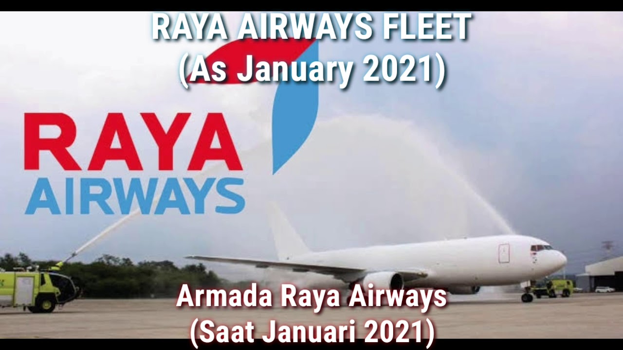 Raya Airways Fleet (As January 2021)