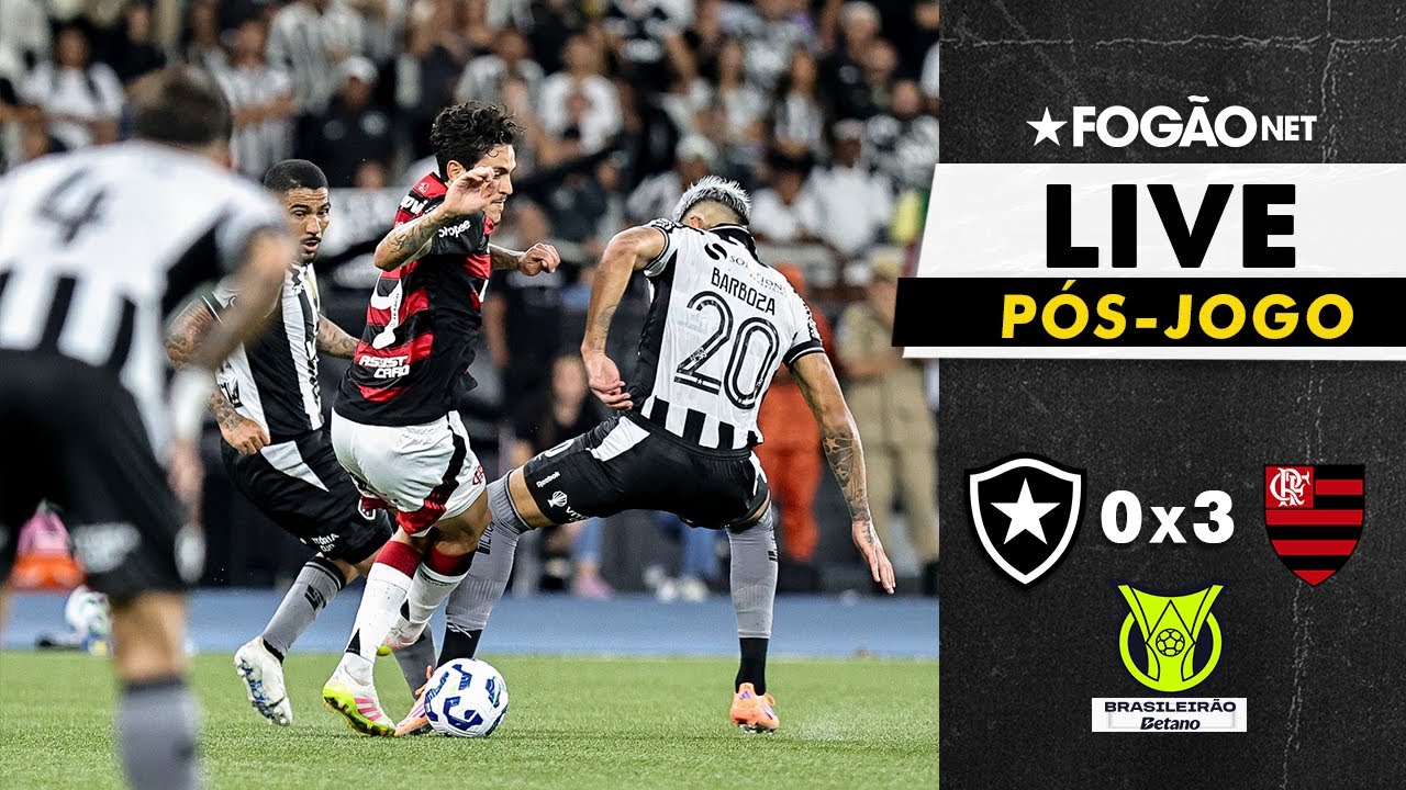 FOGÃONET LIVE: BOTAFOGO X FLAMENGO (PÓS-JOGO) | 28ª RODADA DO CAMPEONATO BRASILEIRO