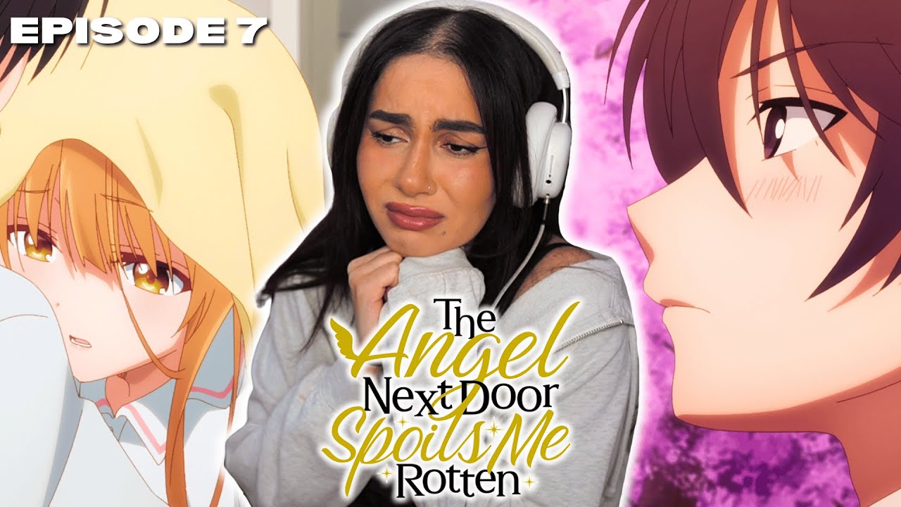 POOR MAHIRU 😭 │ Angel Next Door Spoils Me Rotten Episode 7 Reaction