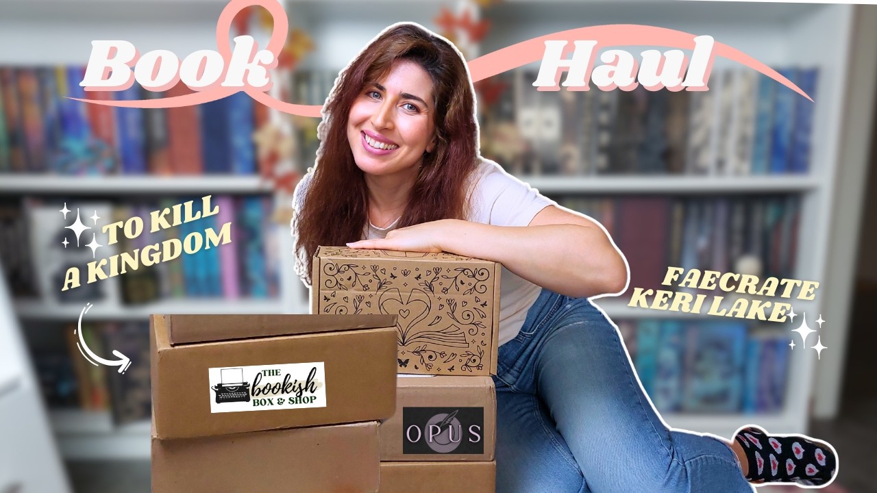 Book haul Bookish Box, Darkly Box, Faecrate Keri Lake Opus Set, Fairyloot Romantasy Box August!