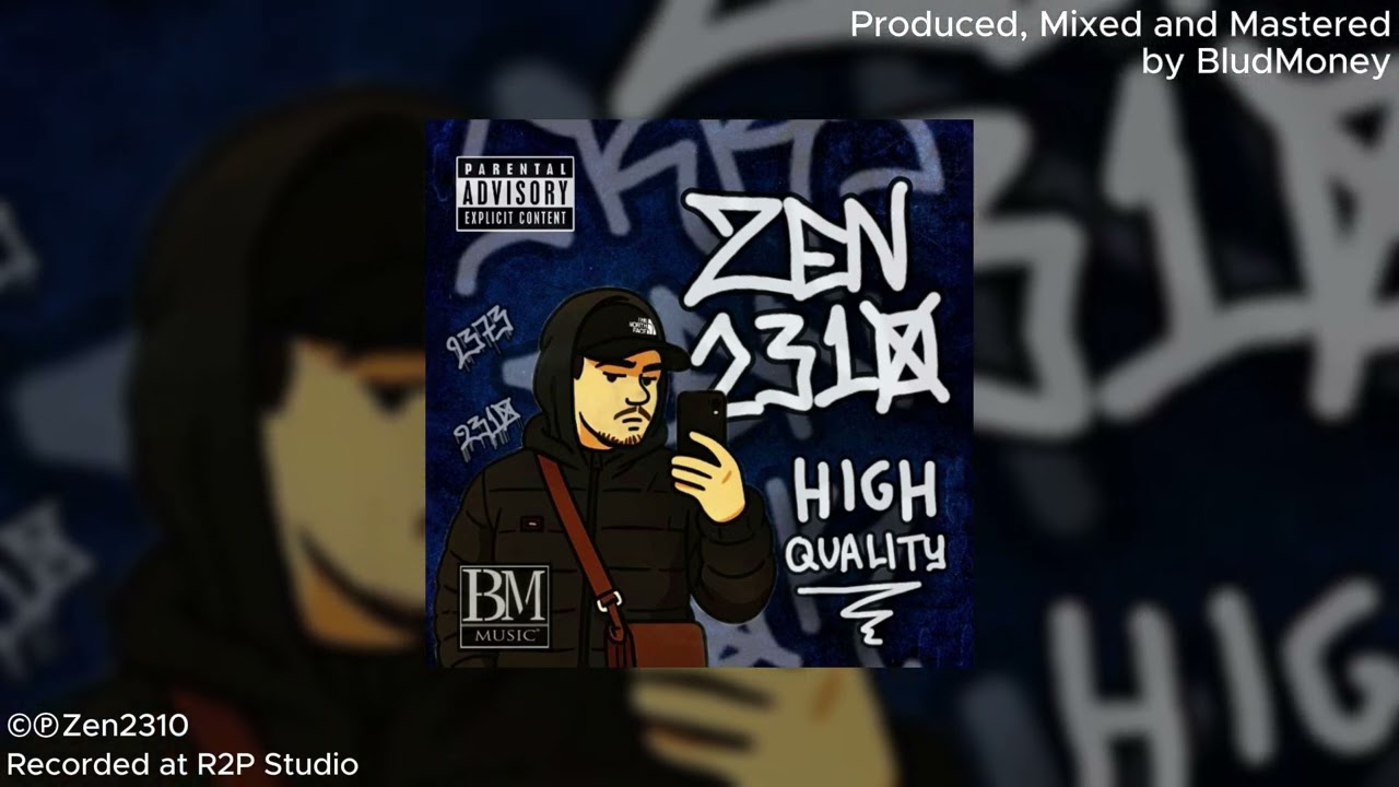 Zen2310 - HIGH QUALITY (Official Audio)