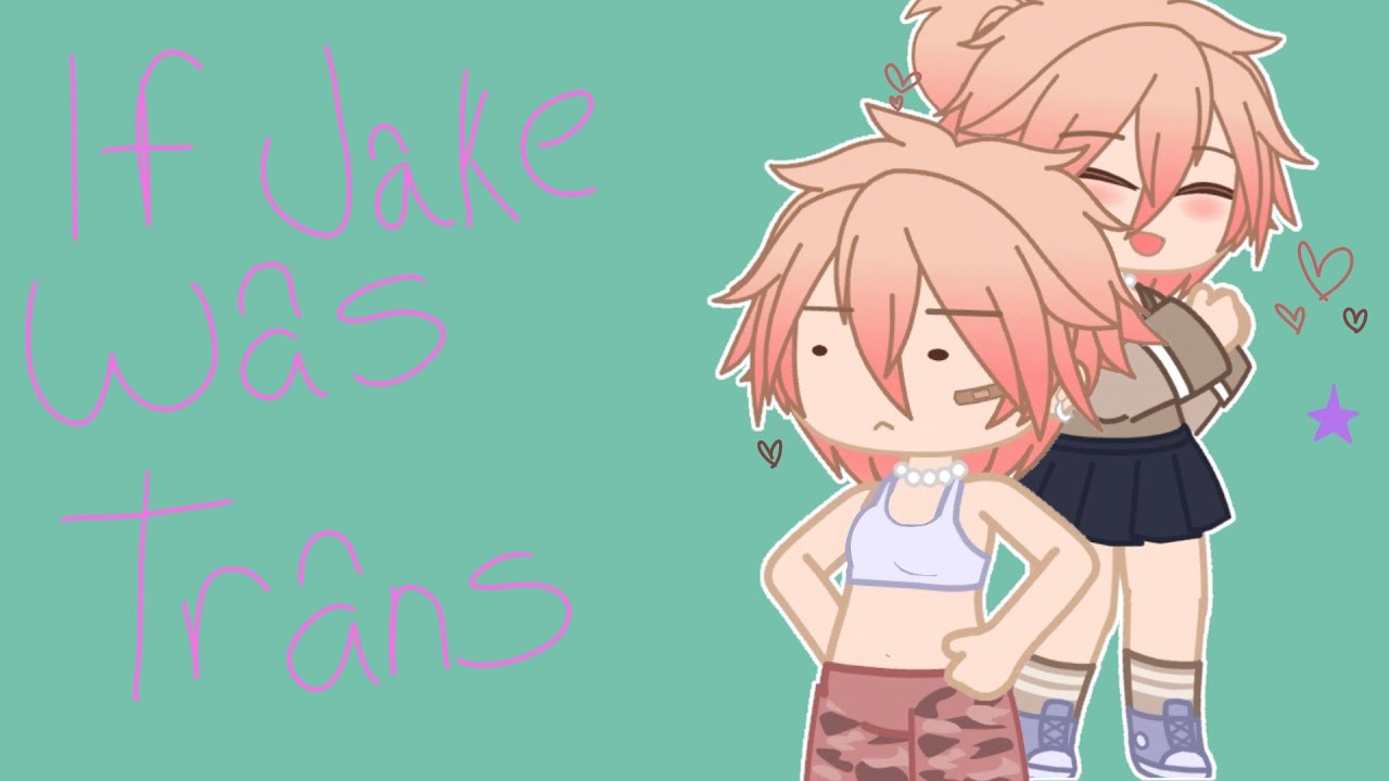 if jake was trans || drake