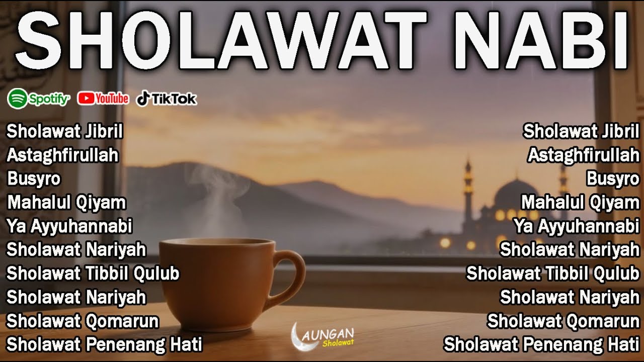 SHOLAWAT NABI MERDU PENARIK REZEKI, JIBRIL, NARIYAH, ISTIGHFAR, MAHALLUL QIYAM, YA AYYUHAN NABI