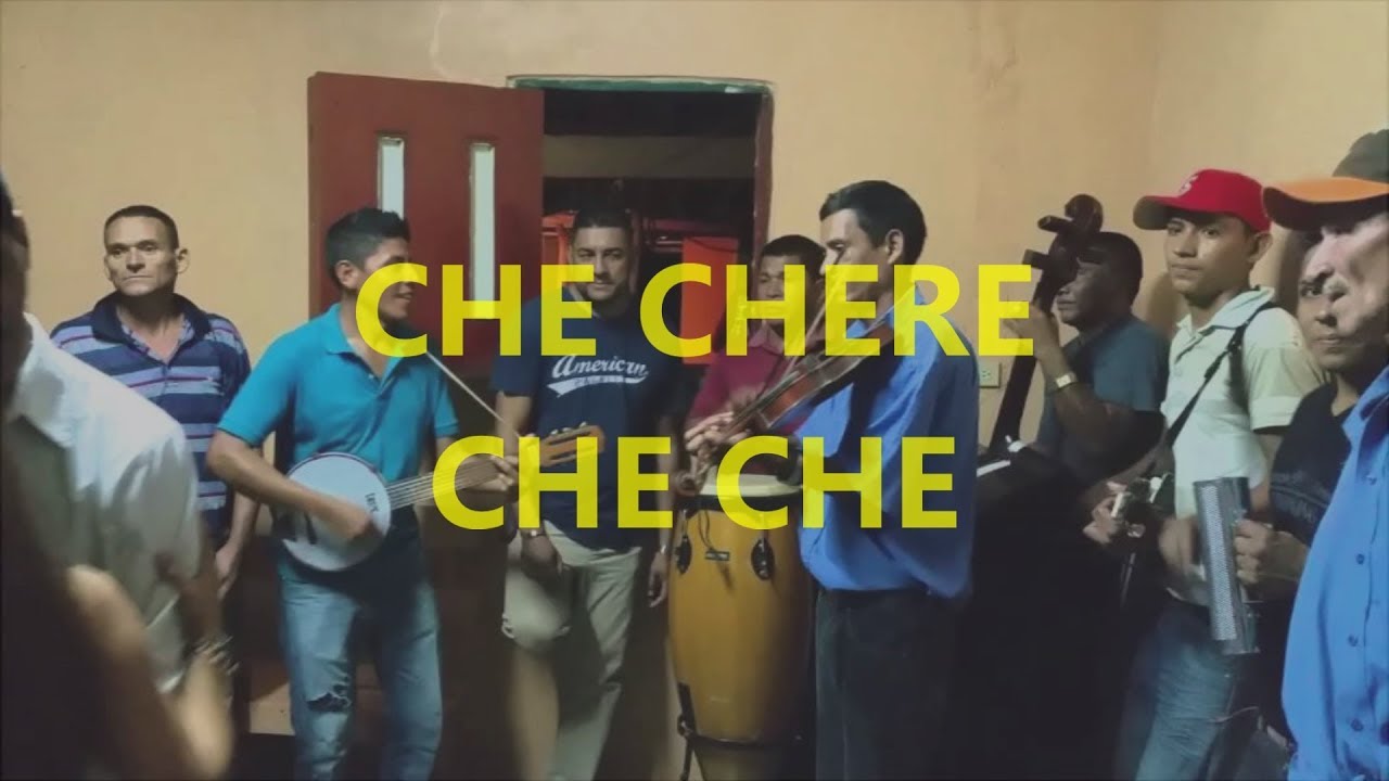 😁CHE CHERE CHE CHE👍. CONJUNTO: KATRACHOS DE TEGUCIGALPA.▶