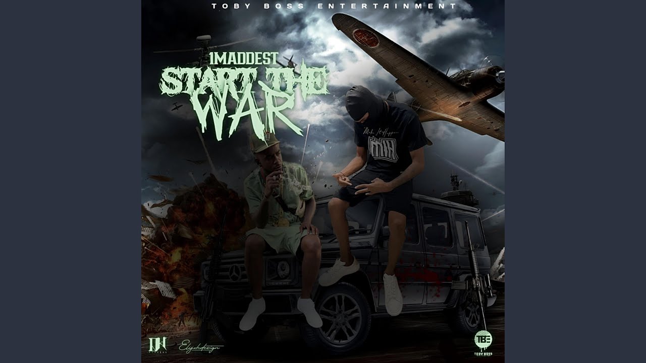 1Maddest (Start The War)