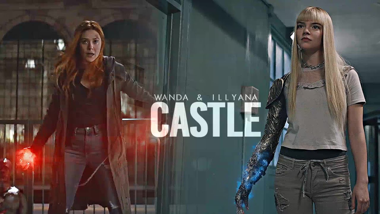Wanda Maximoff & Magik || Castle