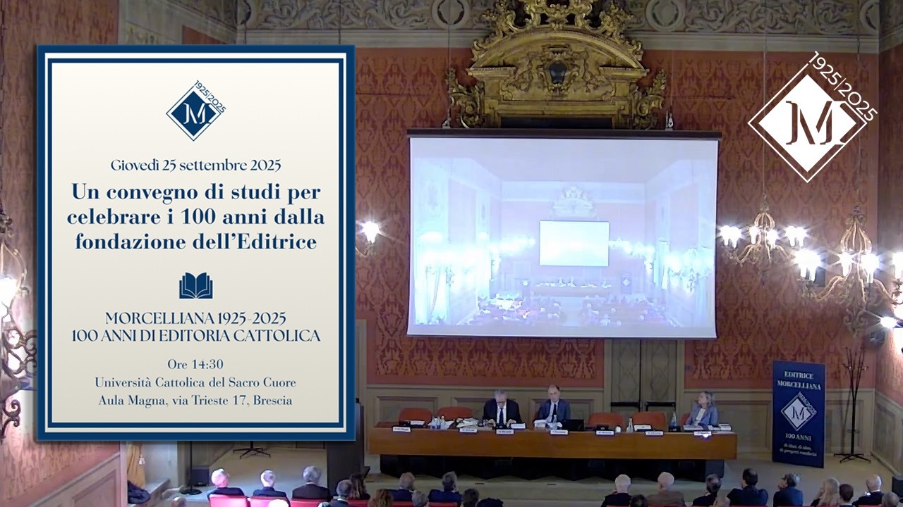 Morcelliana 1925-2025: Convegno di studi del 25 settembre 2025, in occasione del Centenario
