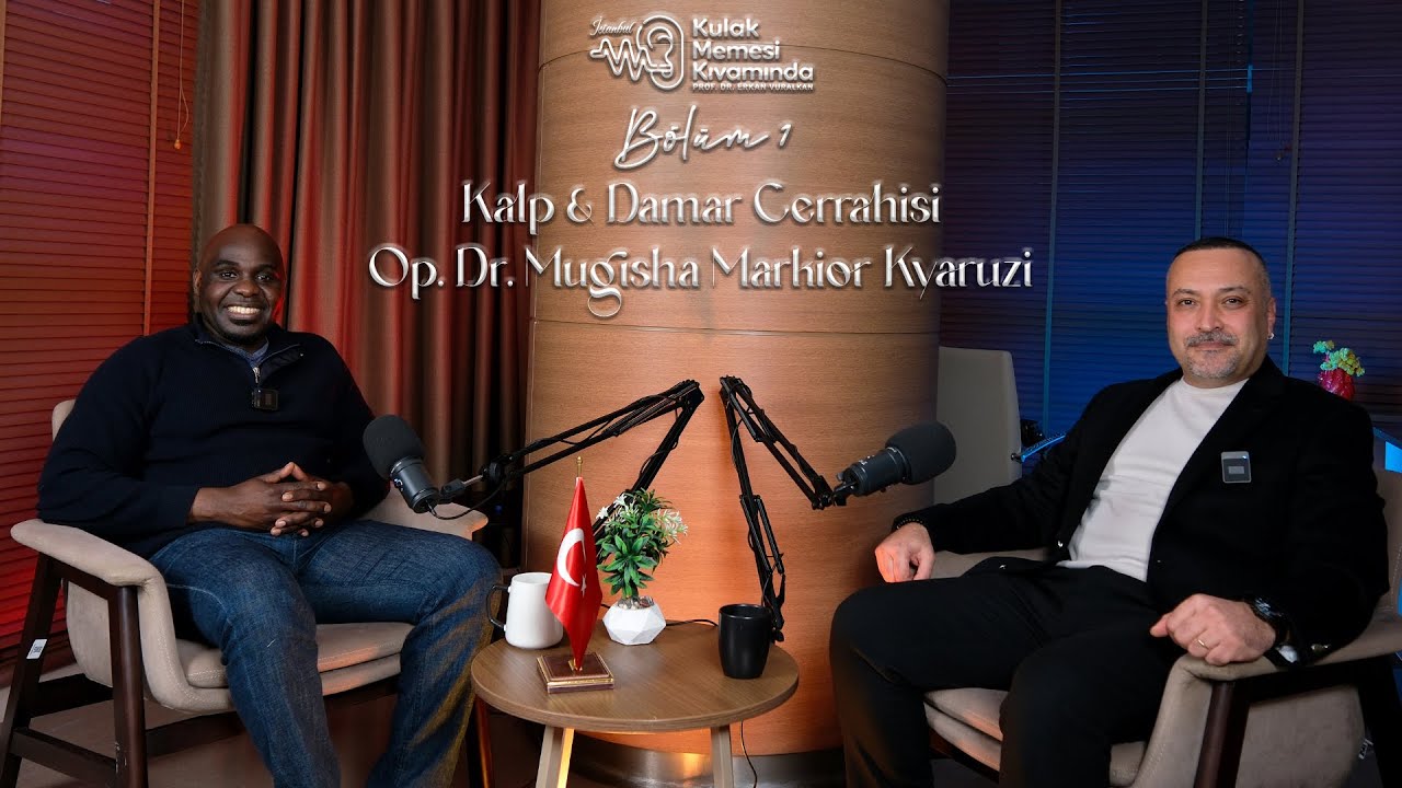 Bölüm 1: Kalp & Damar Cerrahisi | Op. Dr. Mugisha Markior Kyaruzi